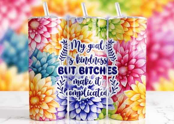 Download Sassy but Bitches Funny Tumbler Wrap - Tumbler Collection