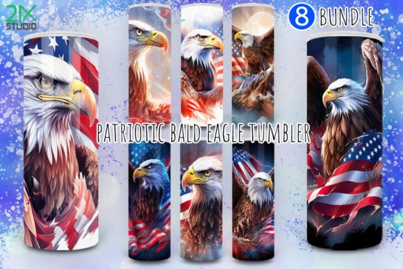 Download Patriotic Bald Eagle Tumbler Wrap Bundle - Tumbler Collection