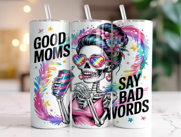 Download Good Moms Say Bad Words Funny Tumbler - Tumbler Collection